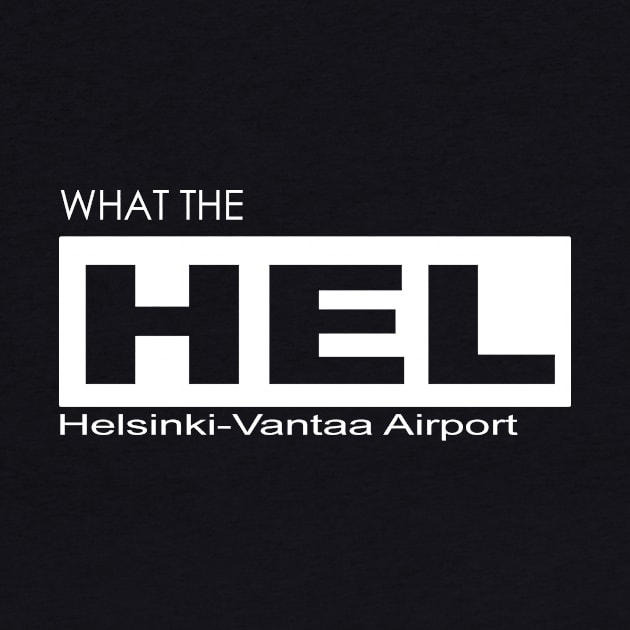 what the HEL? Helsinki-Vantaa Airport by Fly Buy Wear